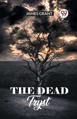 The Dead Tryst