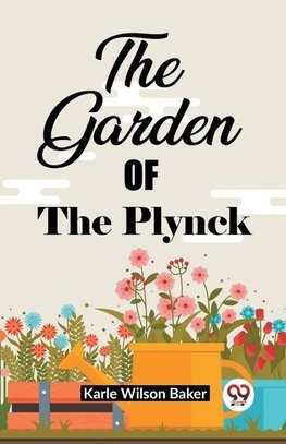 The Garden Of The Plynck