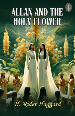 Allan And The Holy Flower