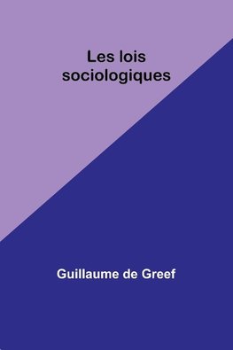 Les lois sociologiques