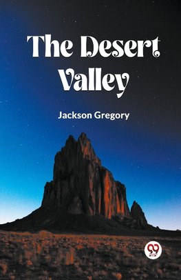 The Desert Valley