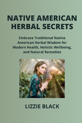 NATIVE AMERICAN HERBAL SECRETS