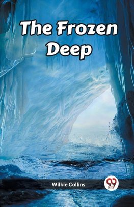 The Frozen Deep