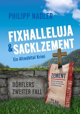 Fixhalleluja & Sacklzement