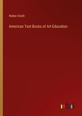 American Text Books of Art Education