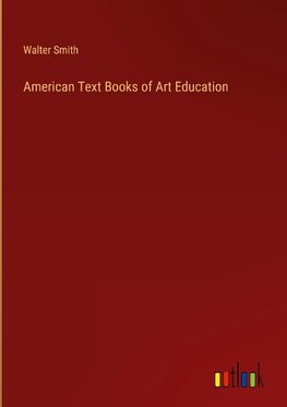 American Text Books of Art Education