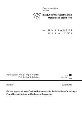 On the Impact of Non-Optimal Parameters in Additive Manufacturing