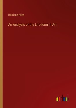 An Analysis of the Life-form in Art