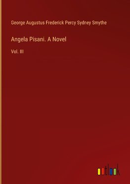 Angela Pisani. A Novel