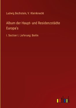 Album der Haupt- und Residenzstädte Europa's