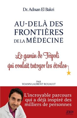 Au-delà des Frontières de la Médecine