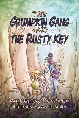 The Grumpkin Gang and the Rusty Key