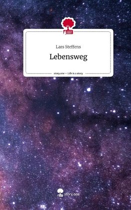 Lebensweg. Life is a Story - story.one