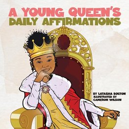 A YOUNG QUEEN'S DAILY AFFIRMATIONS