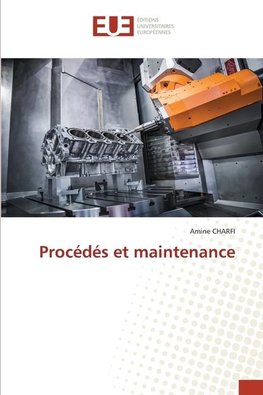 Procédés et maintenance