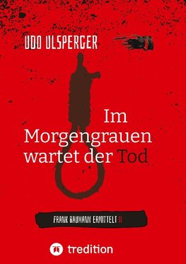 Im Morgengrauen wartet der Tod