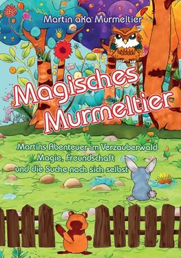 Magisches Murmeltier