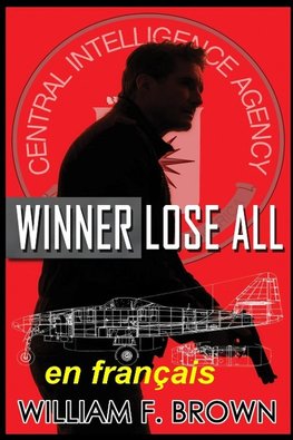 Winner Lose All, en français