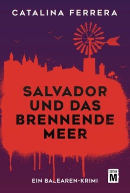 Salvador und das brennende Meer