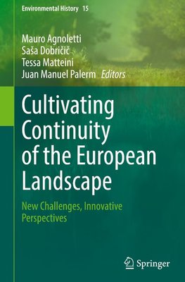 Cultivating Continuity of the European Landscape