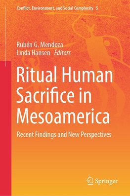 Ritual Human Sacrifice in Mesoamerica