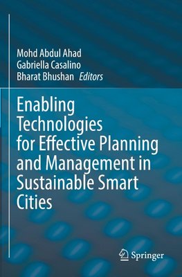 Enabling Technologies for Effective Planning and Management in Sustainable Smart Cities