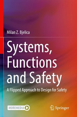 Systems, Functions and Safety