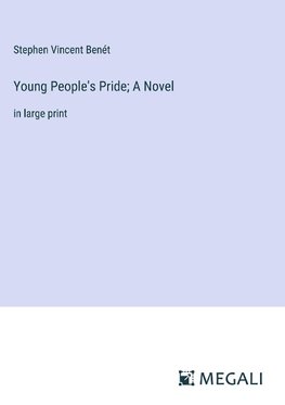 Young People's Pride; A Novel