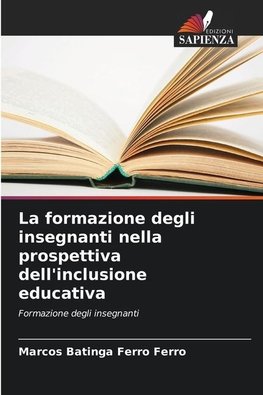 La formazione degli insegnanti nella prospettiva dell'inclusione educativa