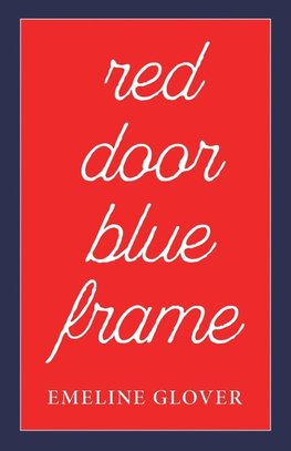 Red Door Blue Frame