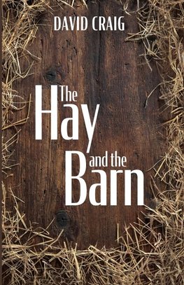 The Hay and the Barn