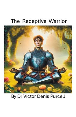 The Receptive Warrior