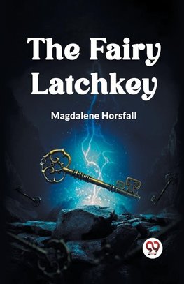 The Fairy Latchkey