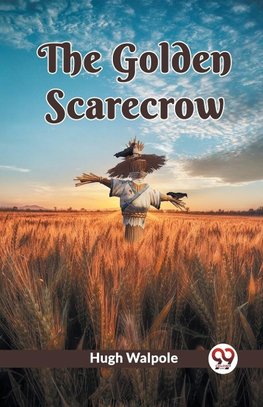 The Golden Scarecrow