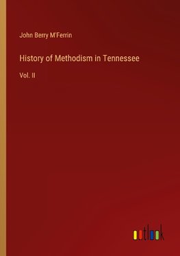 History of Methodism in Tennessee