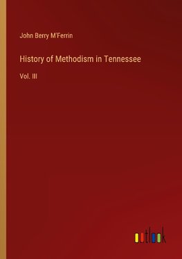 History of Methodism in Tennessee