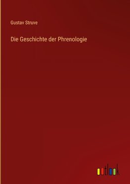 Die Geschichte der Phrenologie