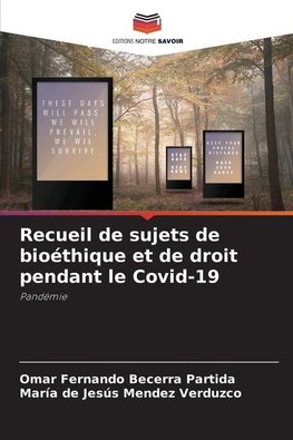 Recueil de sujets de bioéthique et de droit pendant le Covid-19