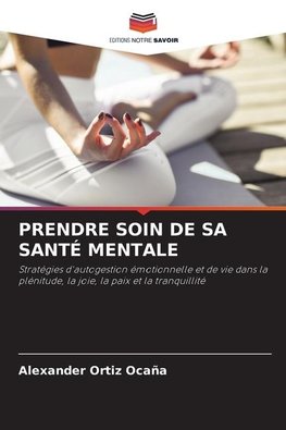 PRENDRE SOIN DE SA SANTÉ MENTALE