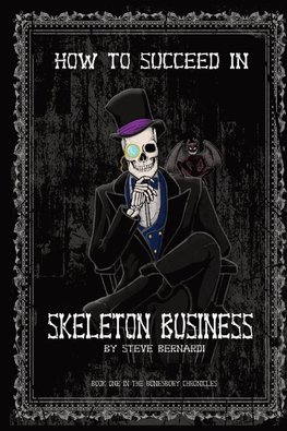 How to Succeed in Skeleton Business