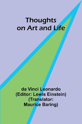 Thoughts on Art and Life