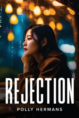 Rejection