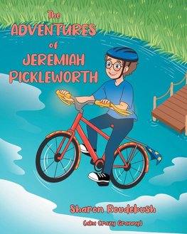 The Adventures of Jeremiah Pickleworth