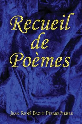 RECUEIL DE POÈMES