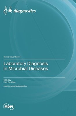 Laboratory Diagnosis in Microbial Diseases