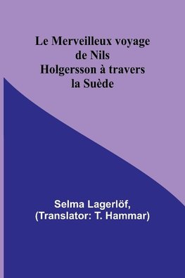 Le Merveilleux voyage de Nils Holgersson à travers la Suède