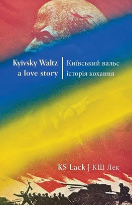 Kyivsky Waltz |  a love story