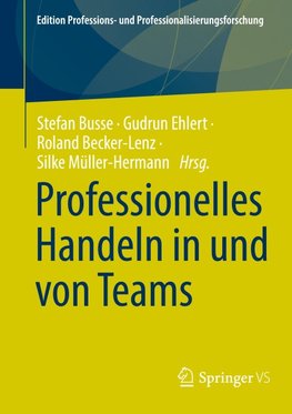 Professionelles Handeln in Teams