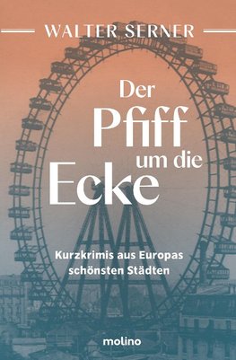 Der Pfiff um die Ecke