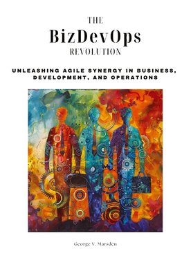 The BizDevOps Revolution